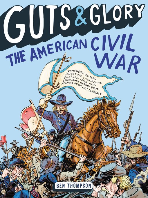 Title details for The American Civil War by Ben Thompson - Available